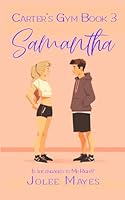 Samantha: Carter's Gym B0F3W2SB2J Book Cover