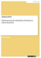 Optimierung des indirekten Einkaufs in einem Konzern 3656849382 Book Cover