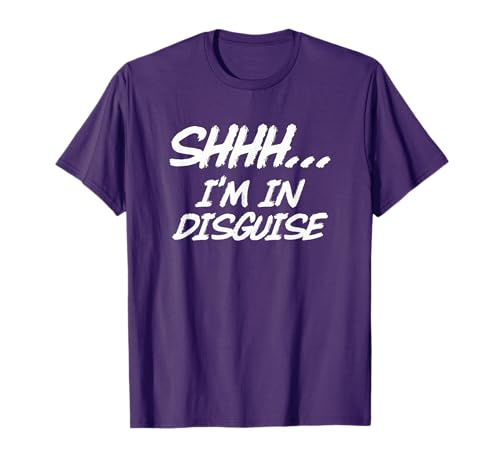 Funny Spy Shirt Shhh... I'm in Disguise Undercover Agent T-Shirt