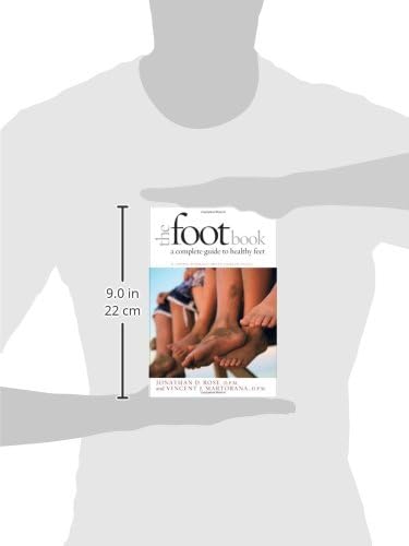 The Foot Book: A Complete Guide to Healthy Feet (A Johns Hopkins Press Health Book)