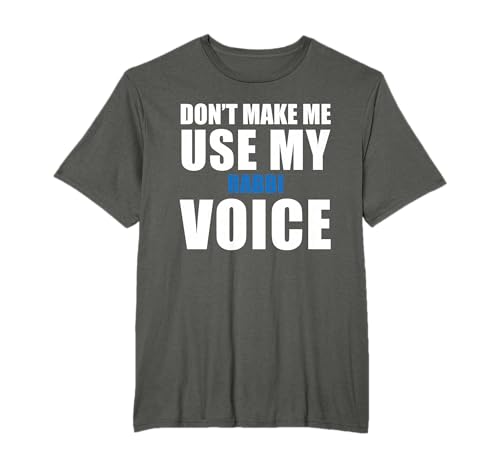 Rabbi Funny Quote T-Shirt