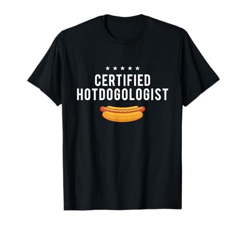 Funny Hot Dog Shirts Certified Hotdogologist - Hot Dog Lover Fast Food Wiener T-Shirt, Small, Black