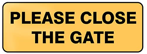 Please Close The GATE Sign PVC Waterproof Metallic Matte Finishing Safety Signature Board with Strong Double Sided Tape for Walls Removable