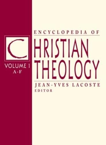 Encyclopedia of Christian Theology: 3-volume set      1st Edition