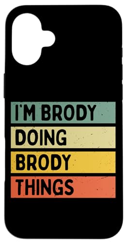 I'm Brody Doing Brody Things �ʔ������� �X�}�z�P�[�X iPhone 16 Plus �p