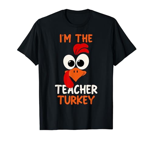 I'm The Teacher Turkey Face Family Matching Thanksgiving Maglietta