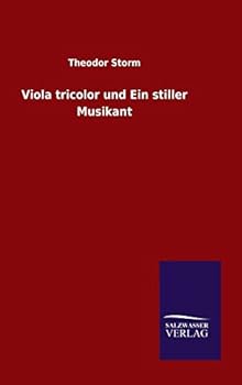 Hardcover Viola tricolor und Ein stiller Musikant [German] Book
