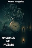 Naufrago nel passato