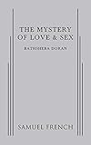 Mystery of Love & Sex, The