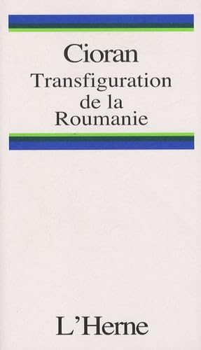 La transfiguration de la Roumanie