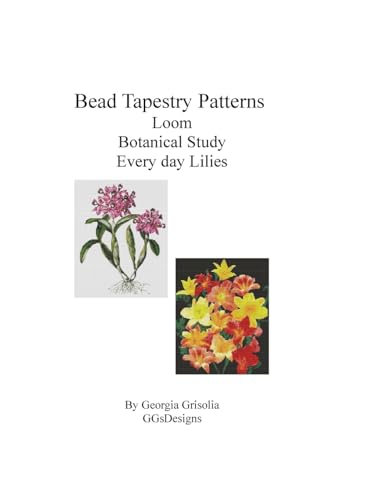 Bead Tapestry Patterns Loom Botanical Study Every Day Lilies