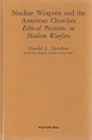 Nuclear War and the American Churches: Ethical Positions on Modern Warfare 0865317062 Book Cover