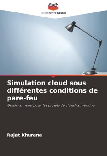 Simulation cloud sous différentes conditions de pare-feu: Guide complet pour les projets de cloud computing