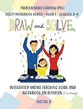 Introduction to Kindle Edition Draw and Solve: Integrated Maths Teaching Guide and Workbook on Division (Colour Version) Detailed Review Kindle & Audio Preview Must Read