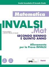 INVALSI.Mat. Per il triennio delle Scuole superiori