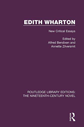 Edith Wharton: New Critical Essays (Routledge Library Editions: The Nineteenth-Century Novel)