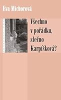 Všechno v pořádku, slečno Karpíšková? 8086337251 Book Cover