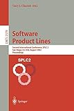 Software Product Lines: Second International Conference, SPLC 2, San Diego, CA, USA, August 19-22, 2002. Proceedings (Lecture Notes in Computer Science, 2379, Band 2379)