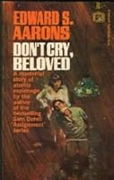 Don't Cry, Beloved B0007HVD2K Book Cover