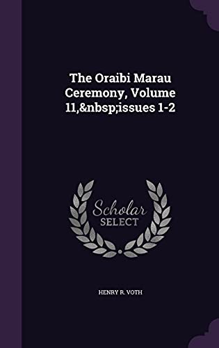 The Oraibi Marau Ceremony, Volume 11, issues 1-2