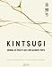 🇯🇵 KINTSUGI 🇯🇵: Carnet de projets 100 réparations avec emplacements photos | Pour les adeptes du DIY (Do It Yourself) | Découvrez la philosophie Japonaise Kintsugi, l'art de la résilience.