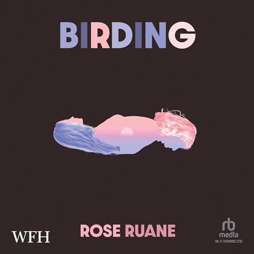 Birding by Rose Ruane episode artwork