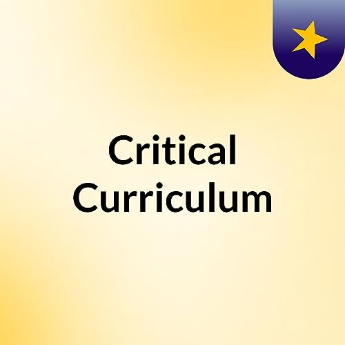 Critical Curriculum cover art