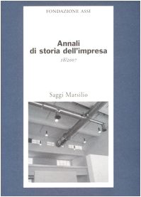 Annali di storia dell'impresa (Vol. 18)
