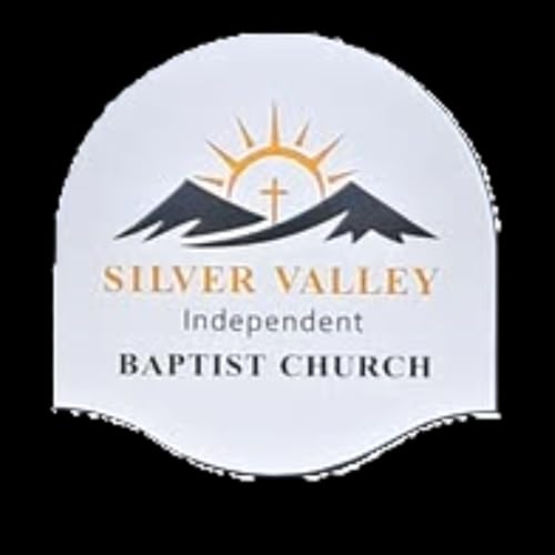 Silver Valley Independent Baptist Church Preaching Podcast cover art