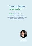 clasico español hoy  Hable Español Hoy - Curso de Español, Intermedio I (Spanish Edition)
