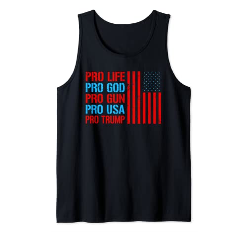 Pro Life Pro God Pro Gun Pro Usa Pro Trump Donald Trump Tank Top