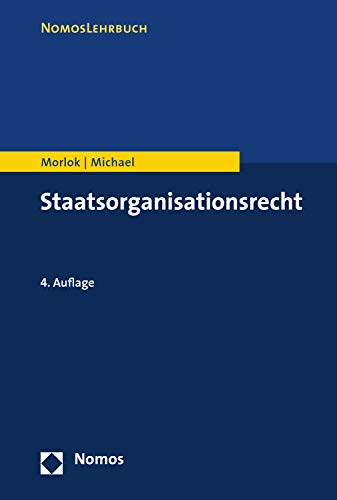 Staatsorganisationsrecht (NomosLehrbuch) (German Edition)