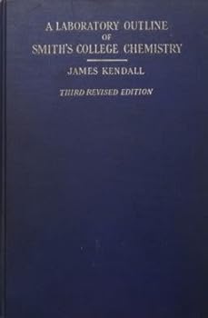 Hardcover A Laboratory Outline of Smith's College Chemistry Book