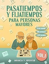 Read Ebooks PASATIEMPOS Y FIJATIEMPOS PARA PERSONAS MAYORES - VOLUMEN 1: INFANCIA Y JUVENTUD: Sopas de letras, crucigramas, preguntas, retos y recuerdos para ... tu historia con emoci&oacute;n (Spanish Edition) Complete Ebook for iOS