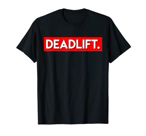 Deadlift Powerlifting Culturismo Deportes Gimnasio Squat Bench Camiseta