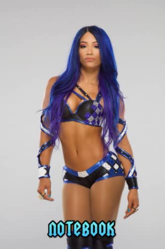 Notebook : Sasha Banks Journal Diary For Any Occasion Gifts, Thankgiving Notebook in Work Office, Home, School #197