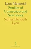 Lyon Memorial: Families of Connecticut and New Jersey