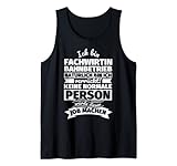 Fachwirtin Bahnbetrieb lustiger Spruch Tank Top
