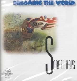 Price comparison product image Sorrel Hays: Dreaming the World