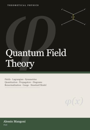 Quantum Field Theory (theoretical physics Book 5)