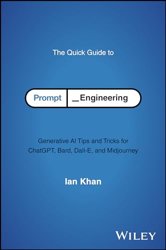 The Quick Guide to Prompt Engineering: Generative AI Tips and