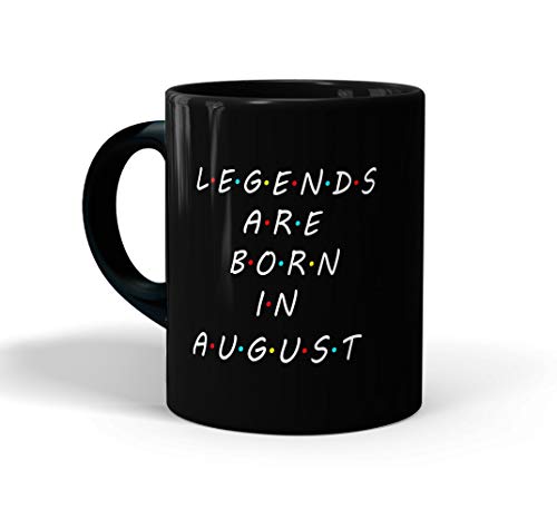Image of inchLegends are Born in August Printed Black Coffee /Tea Mug for Birthday Gifts | Friends | Bestfriend | Sister | Brother | Gifting Mug | Loved Ones