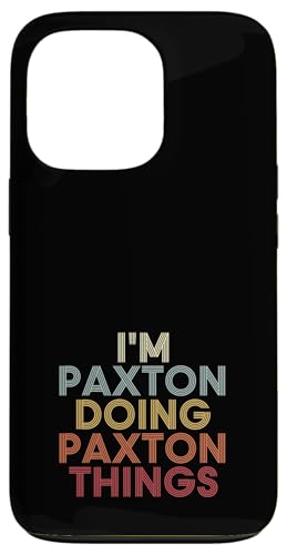 Paxton Name Paxton Personalized Name First Given �X�}�z�P�[�X iPhone 13 Pro �p