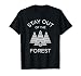 Murderino Shirt - Stay Out of the Forest