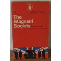 The stagnant society (Pelican books) 0140205551 Book Cover