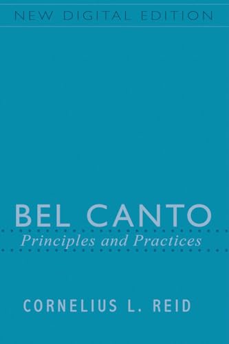  Bel Canto: Principles and Practices (English Edition)