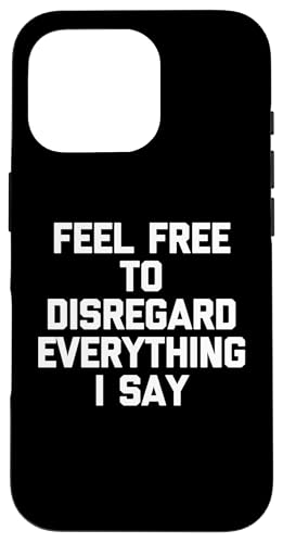 If Free To Disregard All I Say - �y�������t�̃m�x���e�B �X�}�z�P�[�X iPhone 16 Pro �p