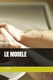  LE MODELE