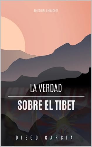 LA VERDAD SOBRE EL TIBET