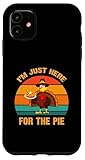 I'm Just Here For The Pie funny Thanksgiving tees